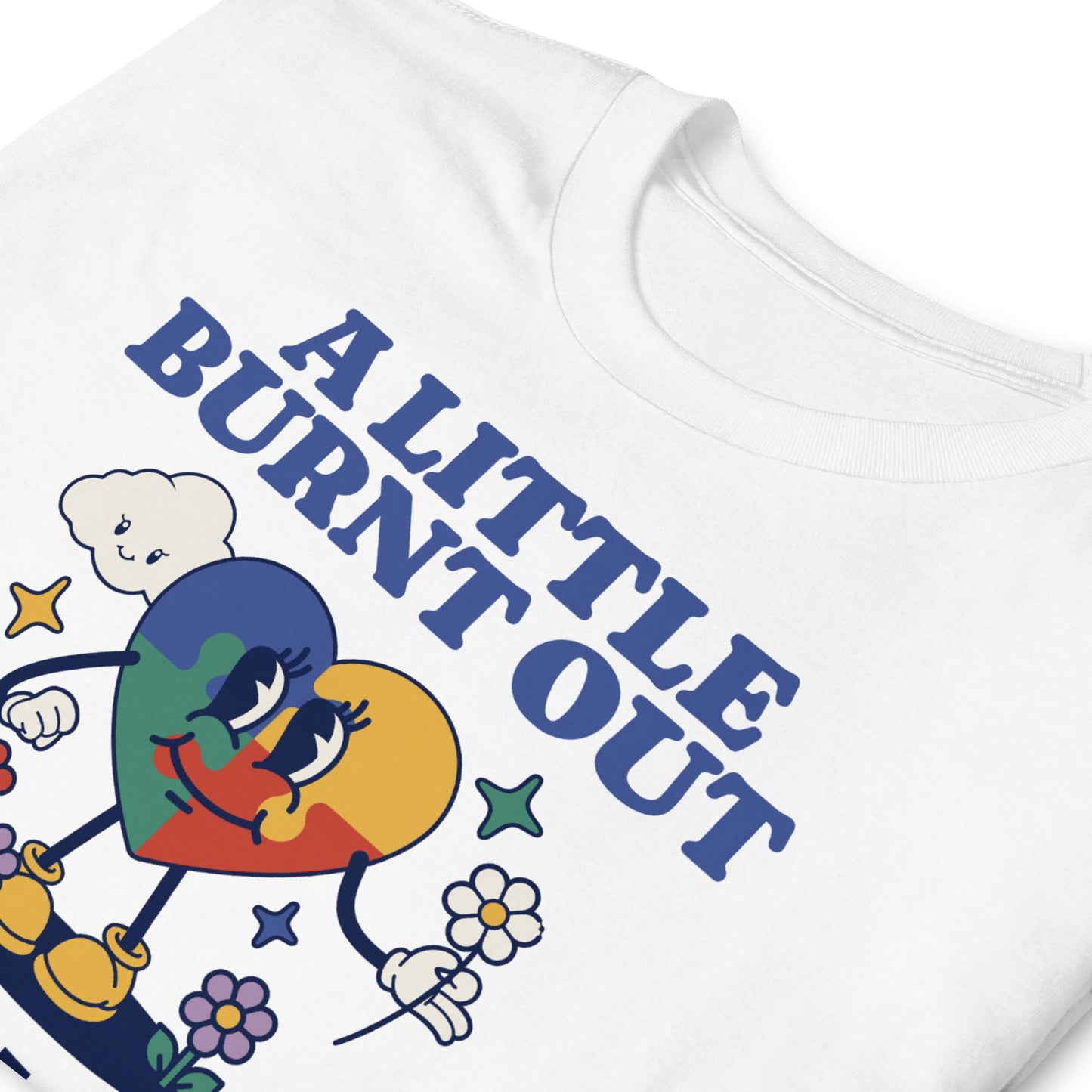 White sweatshirt with colorful graphic design and text 'A LITTLE BURNT OUT' on a white background: Retro Autism Shirt, Neurodivergent Affirming Tee, ADHD AuDHD Burnout TShirt, Motivational Shirt For Neurospicy, Positivity Gift For Autistic
