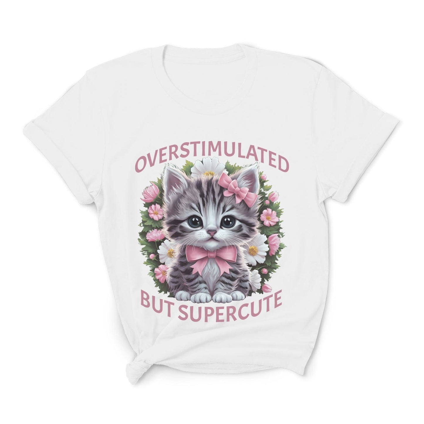 White t-shirt with a kitten graphic and text on a white background: Overstimulated Shirt, Neurodiversity Tee, ADHD Burnout Tshirt, Autism Awareness, Gift For Neurospicy Autistic, Cute Pink Bow Cat T-Shirt