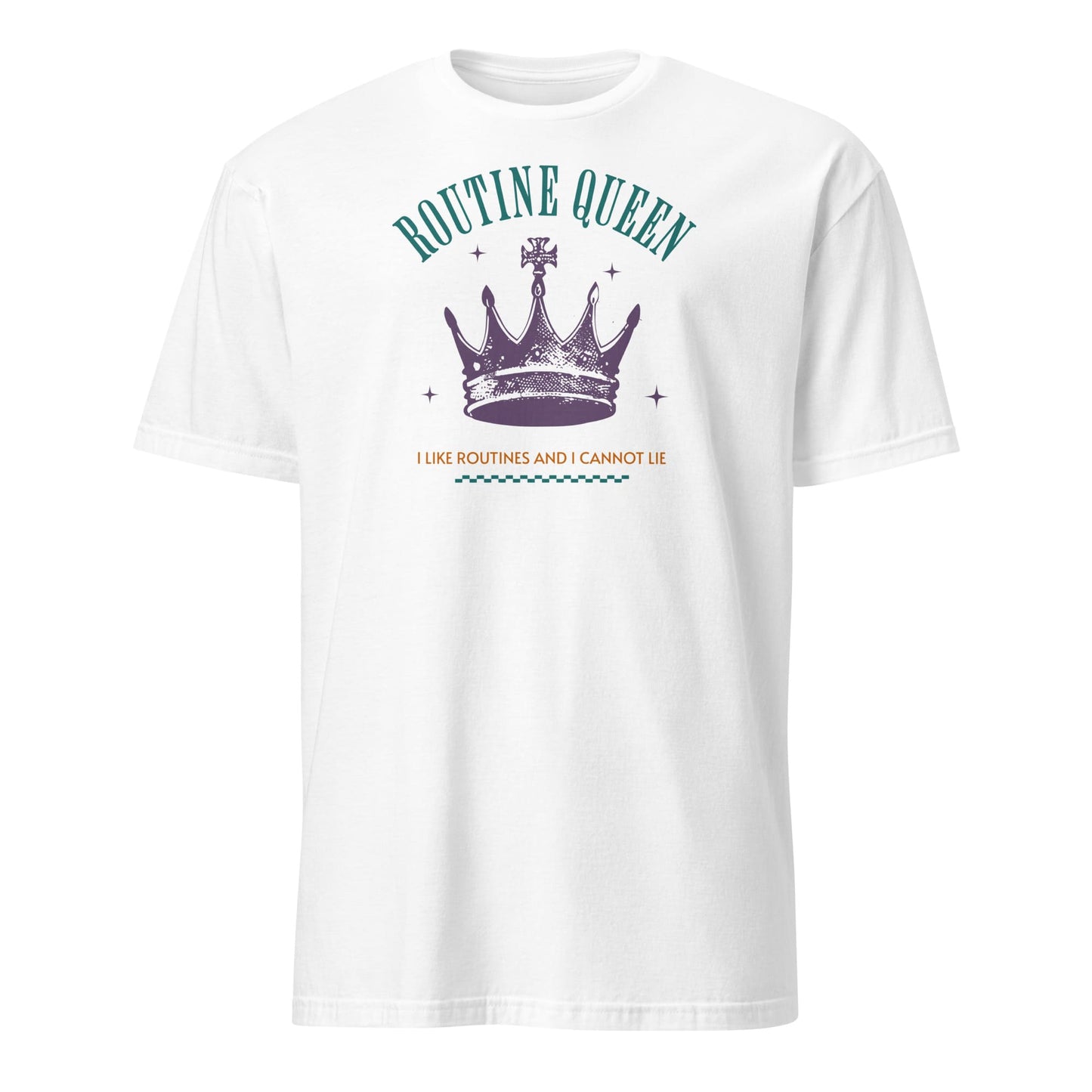 White t-shirt with a purple crown graphic and text on a white background: Funny Autistic Queen Shirt, I Like Routines and I Cannot Lie, Fun & Empowering Tee for Neurodivergent, Autism Pun T-Shirt For Neurospicy
