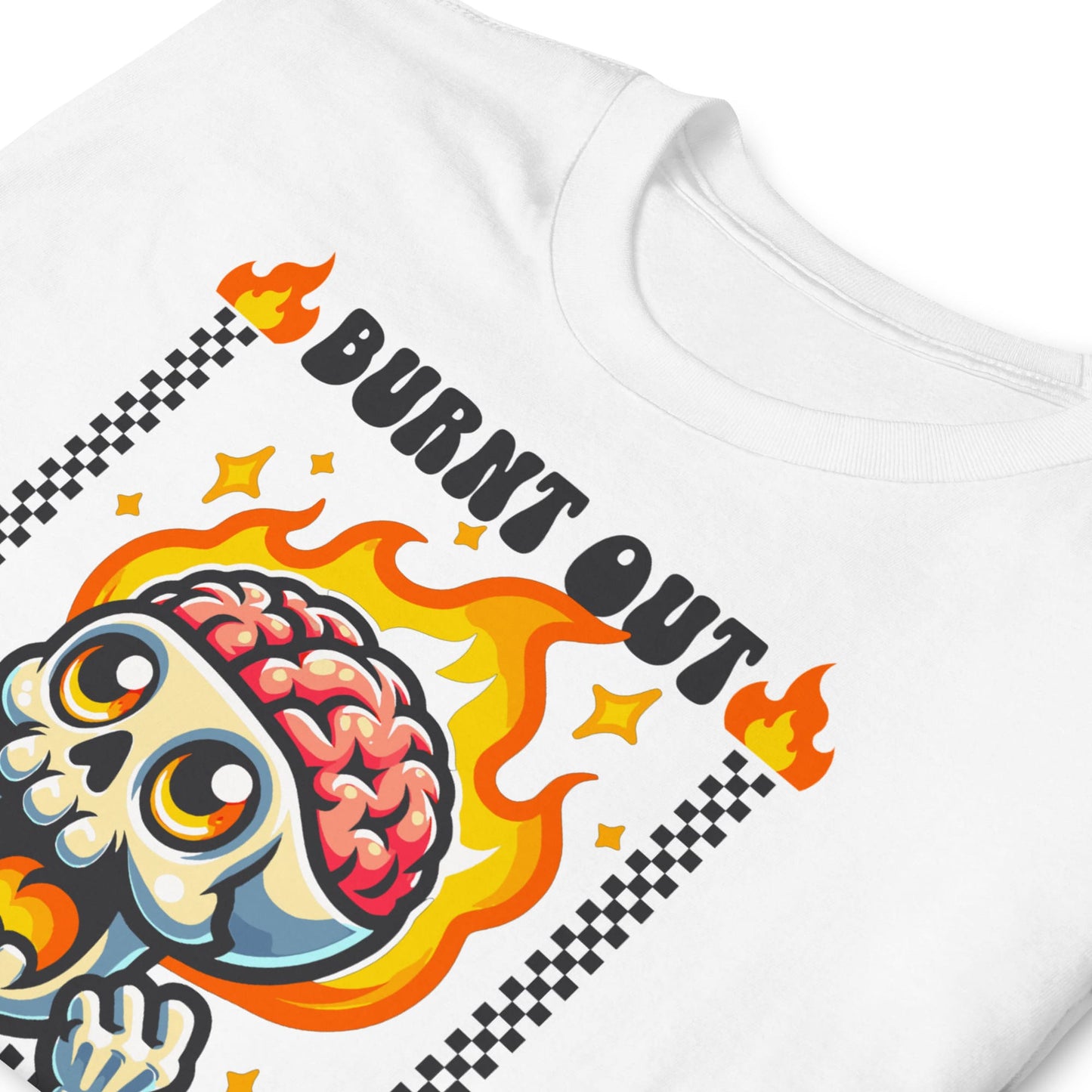 White t-shirt with a graphic design of a flaming skull and brain, featuring the text 'BURNT OUT': Funny Mental Health Shirt, Burnout Tee, Retro Neurodivergent T-Shirt, Cute Skull Gift For Autism Warrior, Overstimulated Shirt For Depressed