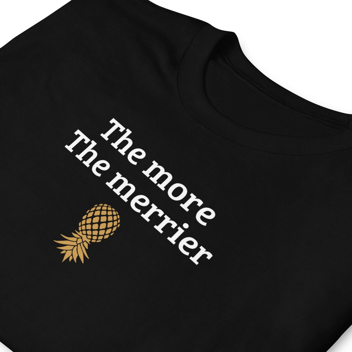 Black t-shirt with 'The more The merrier' text and pineapple graphic on a white background: Funny Swingers Shirt, Upside Down Pineapple Tee, Subtle Adult Humor T-Shirt, Fun Hotwife Tshirt, Gift For Swinging Non Monogamy Couples