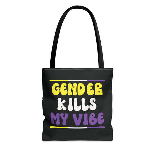 Statement nonbinary tote bag, gender kills my vibe quote