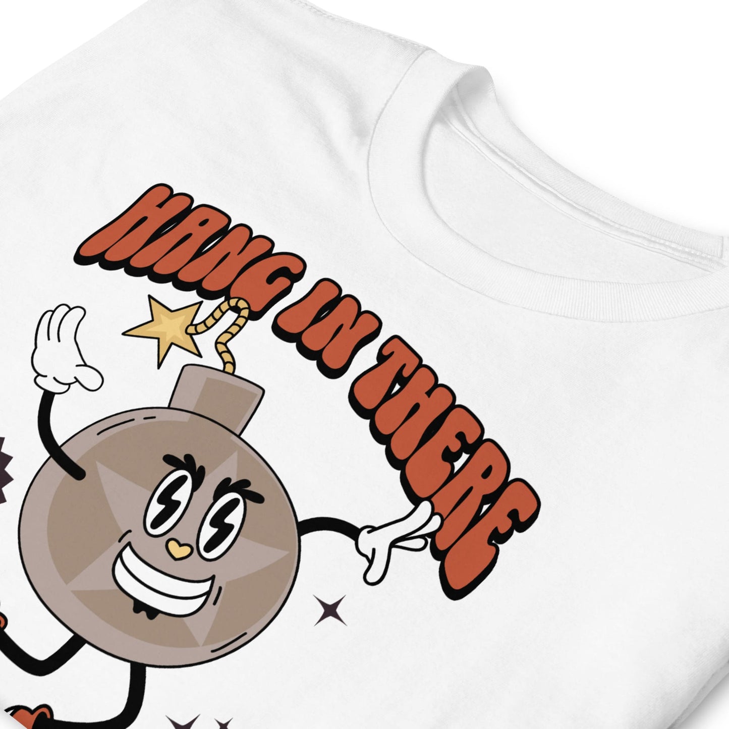 White t-shirt with a cartoon bomb character and 'Hang in there' text on a white background: Funny Overstimulated Shirt, Sarcastic Mental Health Tee, Retro Y2K Meme T-Shirt, Snarky Neurospicy Anxiety Gift, Hang In There It Gets Worse