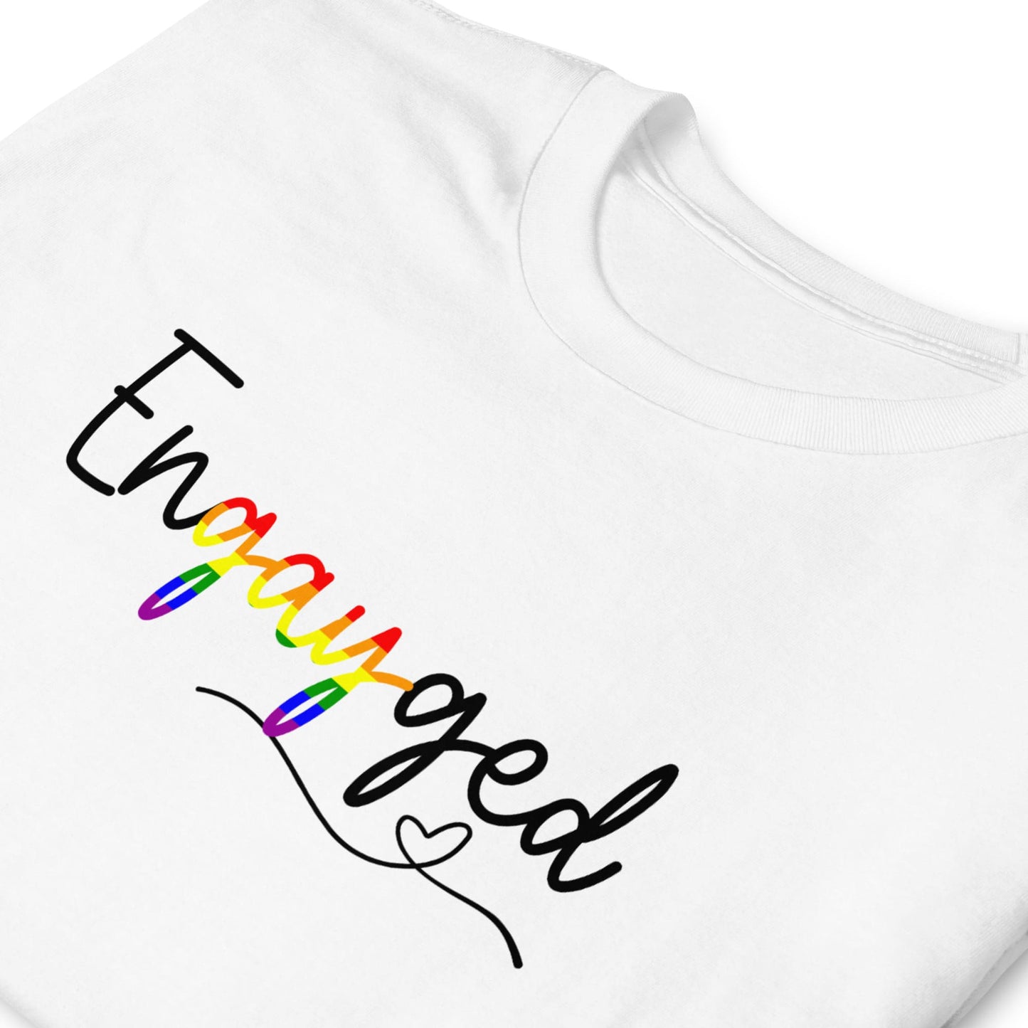 White engagement t-shirt with 'Engayged' text in rainbow colors and a heart on a white background
