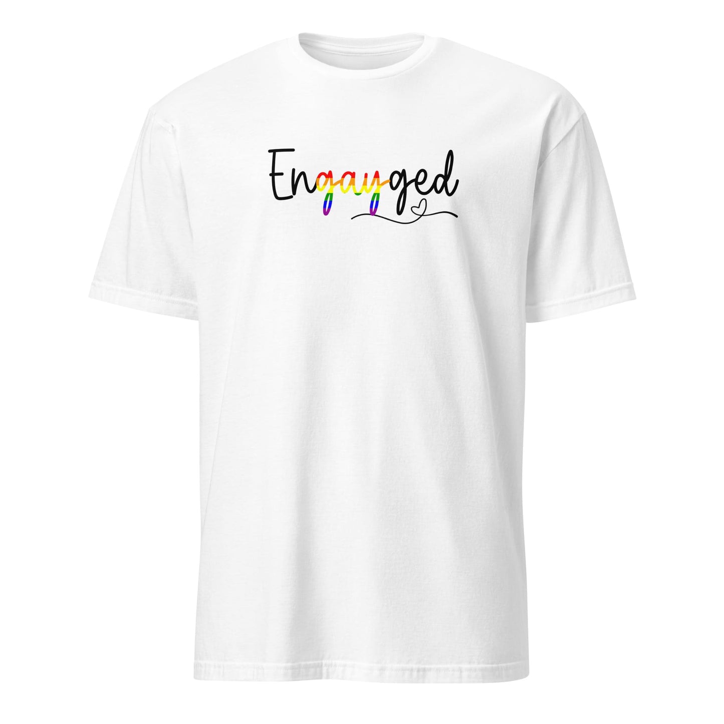 White queer engagelent t-shirt with gay 'Engayged' text in colorful letters on a white background
