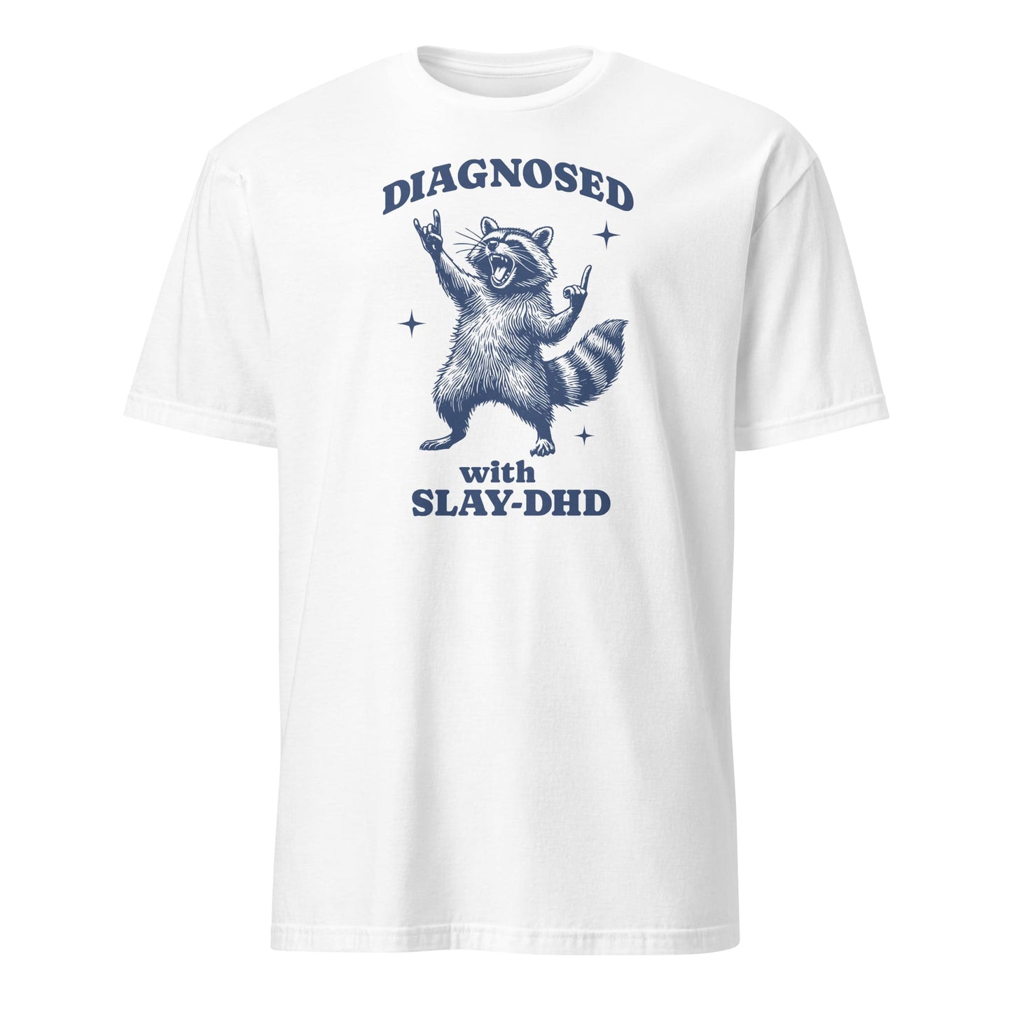 White t-shirt with a raccoon graphic and text on a white background: Funny ADHD Shirt, Unhinged Raccoon Tee, Dumb Y2K meme Neurodivergent T-Shirt, Neurospicy Gift For AuDHD, Mental Health Awareness
