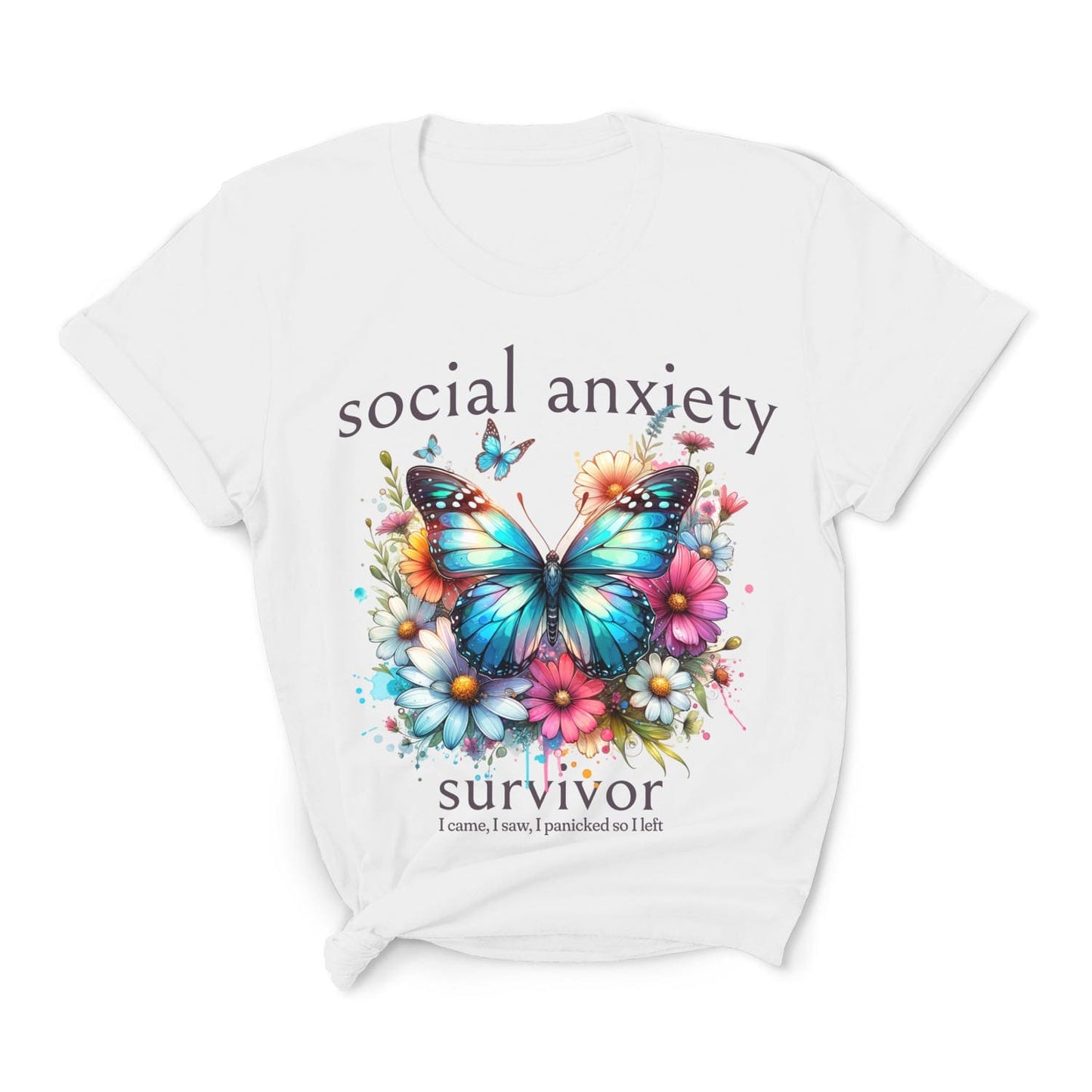 White t-shirt with a colorful butterfly and floral design on a white background: Social Anxiety Shirt, Funny Socially Awkward Tee, Wildflowers Butterfly Neurodivergent T-Shirt, Neurospicy Gift For Autistic, Mental health Gift