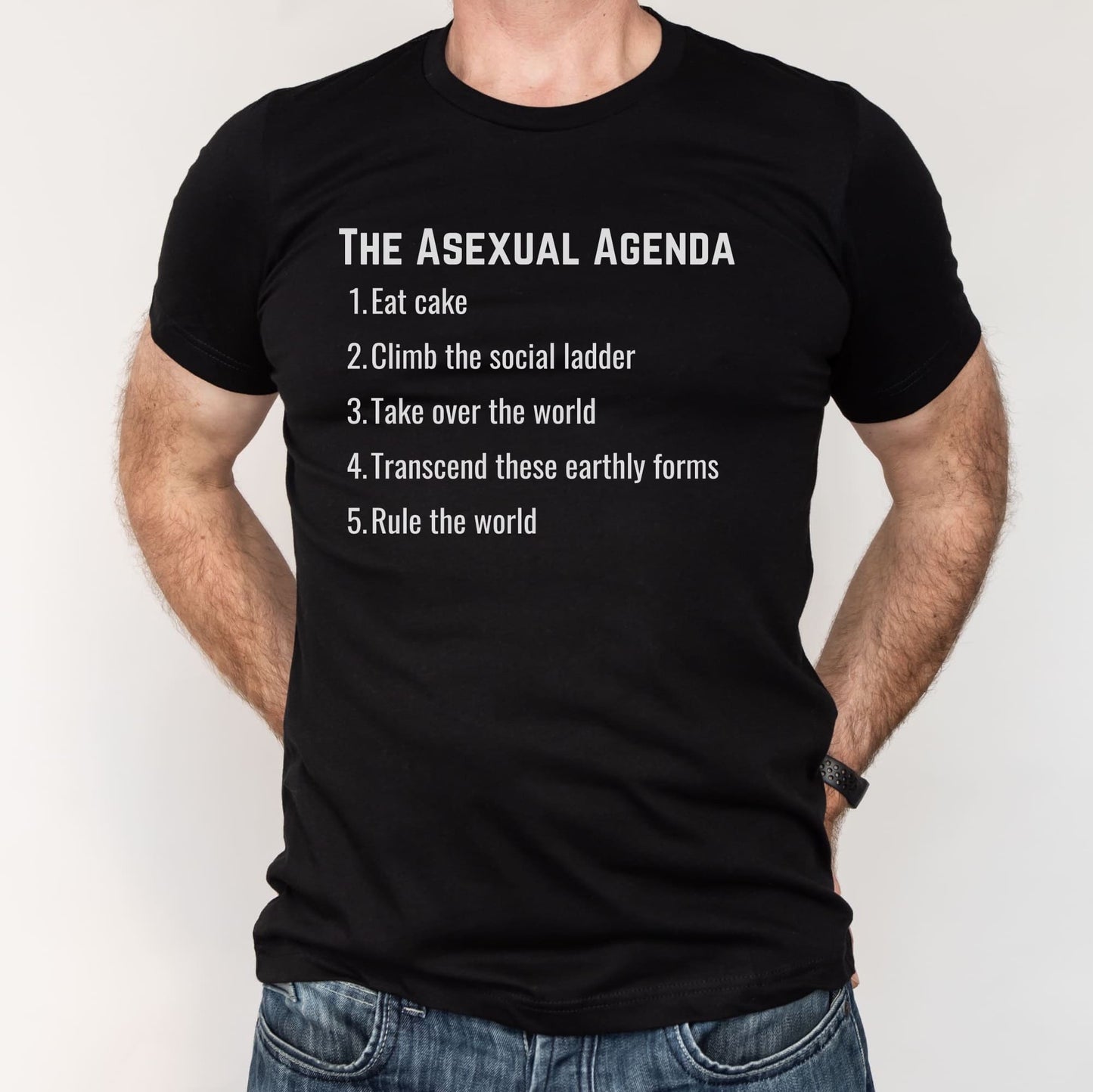 Black funny t-shirt with 'The Asexual Agenda' text and statements on a white background