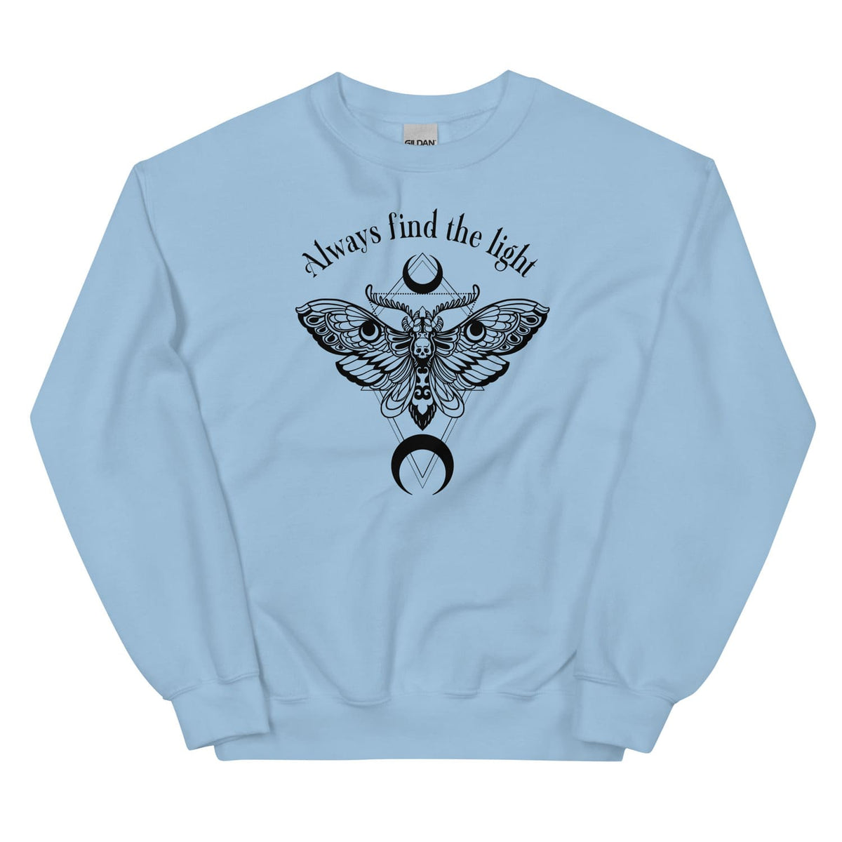 Light blue inspirational sweatshirt with black moth design and text 'Always find the light' on a white background