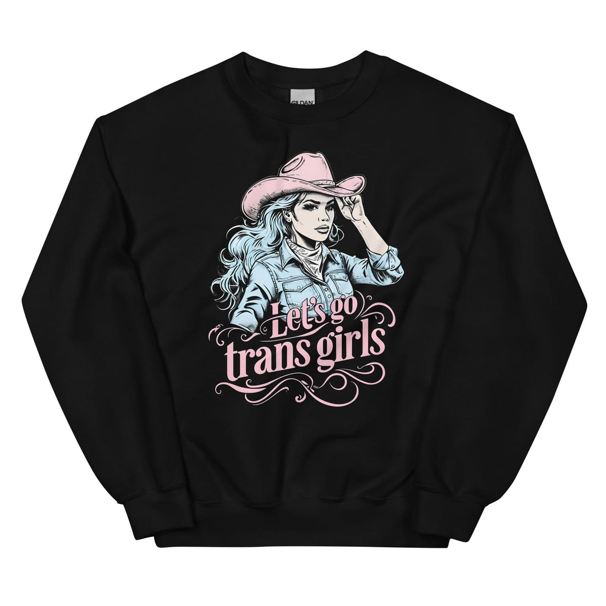 Black mtf transgender sweatshirt with a graphic of a woman in a cowboy hat and text 'Let's go trans girls' on a white background.
