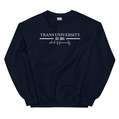 Navy transgender mtf sweatshirt with 'TRANS UNIVERSITY EST. 2025 school of femininity' text on a white background