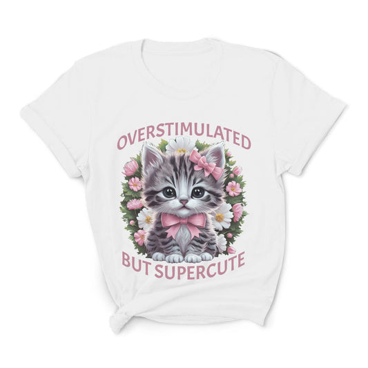 White t-shirt with a kitten graphic and text on a white background: Overstimulated Shirt, Neurodiversity Tee, ADHD Burnout Tshirt, Autism Awareness, Gift For Neurospicy Autistic, Cute Pink Bow Cat T-Shirt
