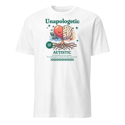 Unapologetic Autistic Shirt, Cute Neurodivergent Tee, Overstimulated Gift For Neurospicy, Autism Acceptance TShirt, Neurodiversity Affirming