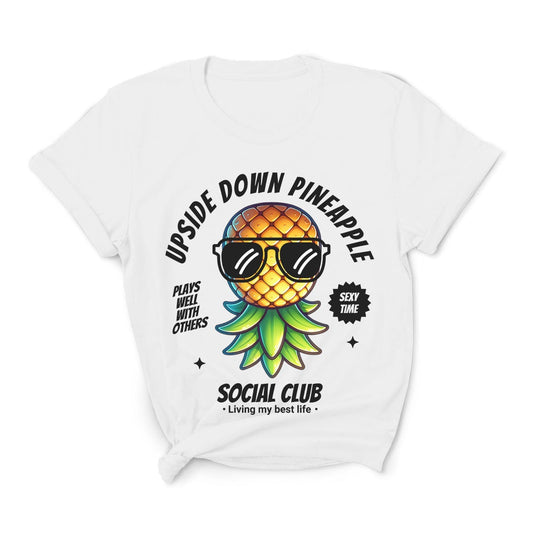 White t-shirt with a pineapple graphic and text on a white background: Funny Swingers Shirt, Cute Upside Down Pineapple Social Club Tee, Gift For Non Monogamy Swinging Lifestyle Couples, Cool Summer Adult Humor