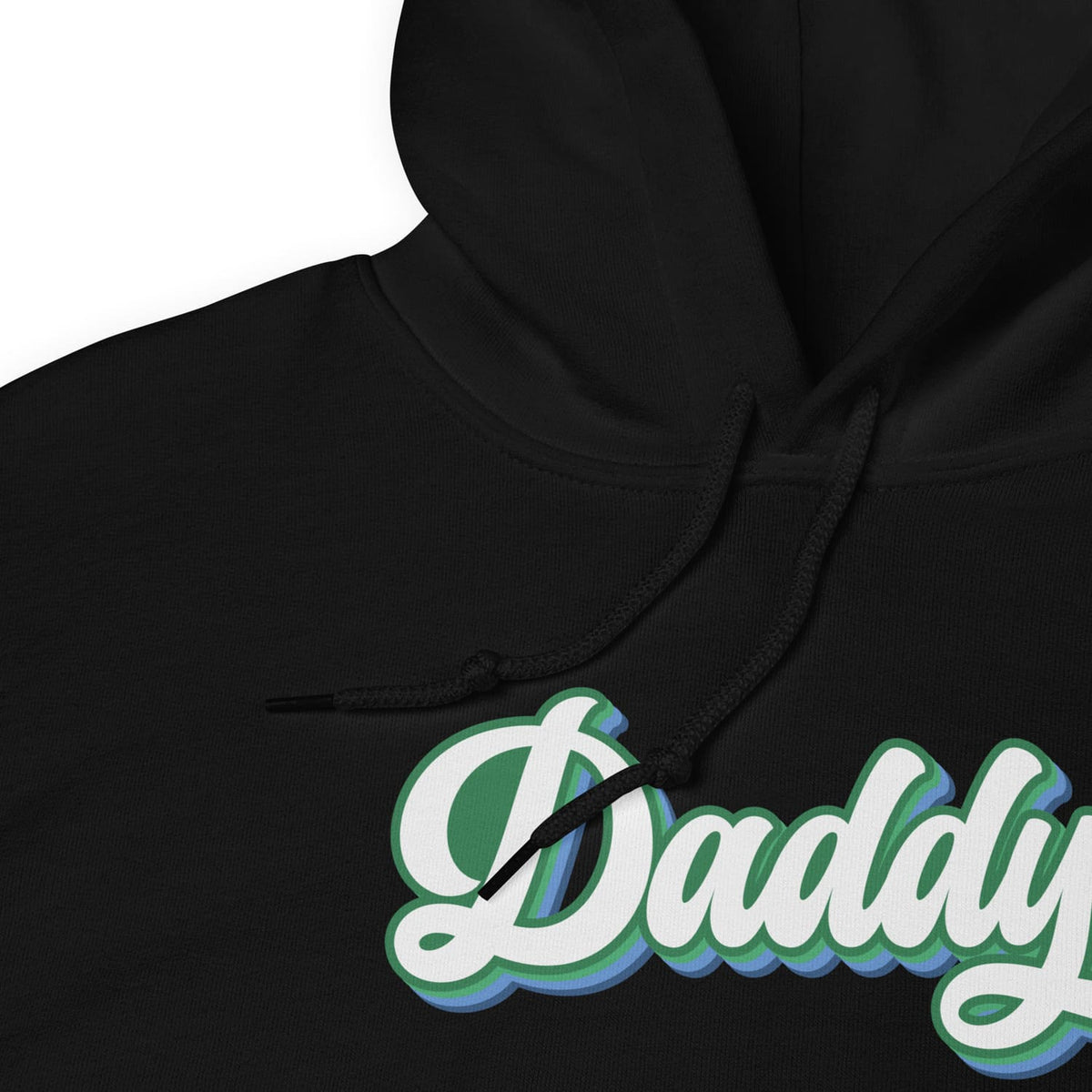 Black MLM gay hoodie with 'Daddy' printed in white and green on a white background