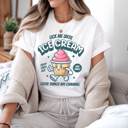 Person wearing a white t-shirt with ice cream graphic and text: Inappropriate Womens Shirt, Embarrassing Summer Tee, Retro Unhinged Ice Cream Shirt, Funny Gag Gift, Offensive Meme T-Shirt, Adult Humor