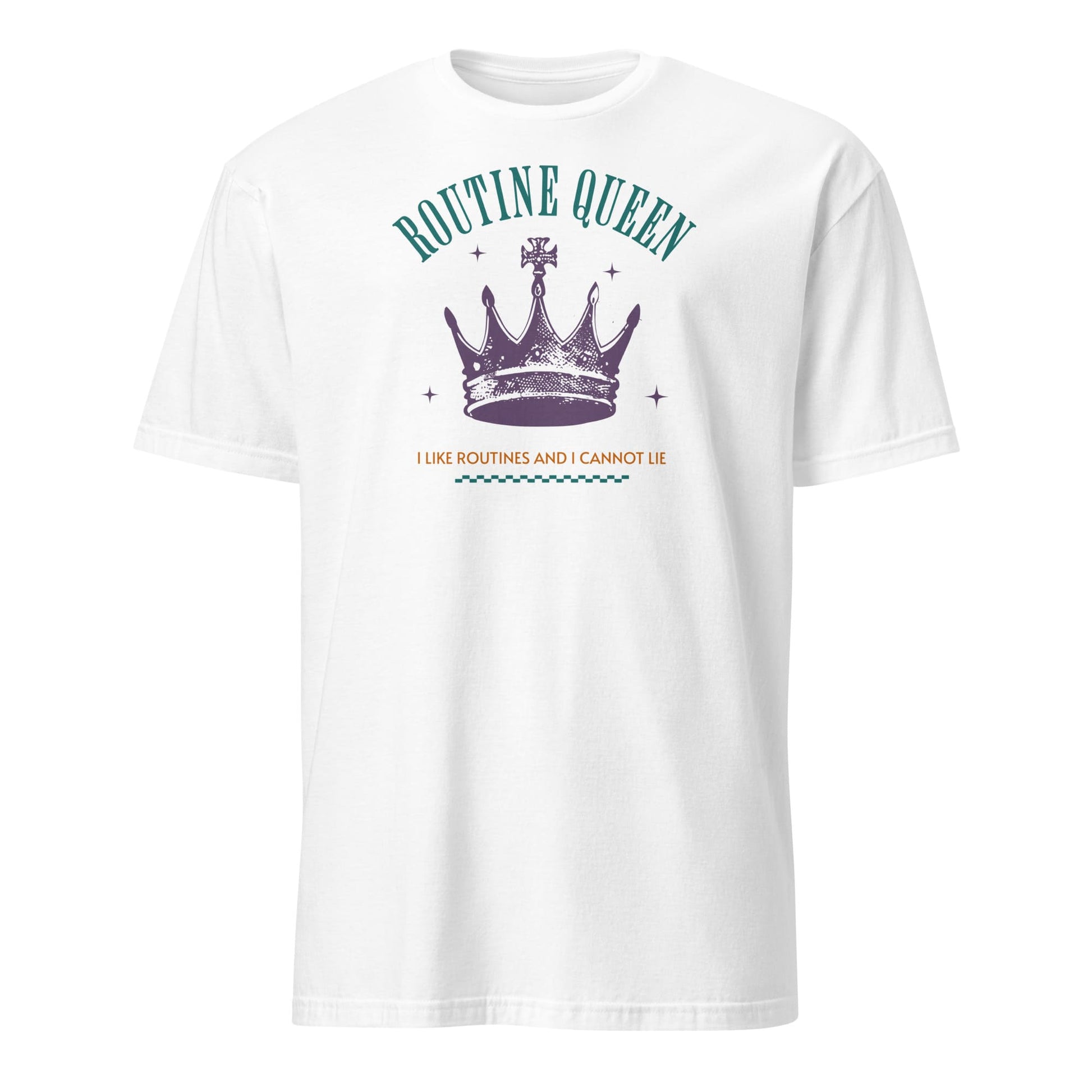 White t-shirt with a purple crown graphic and text on a white background: Funny Autistic Queen Shirt, I Like Routines and I Cannot Lie, Fun & Empowering Tee for Neurodivergent, Autism Pun T-Shirt For Neurospicy