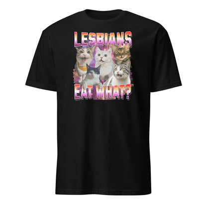 Black t-shirt with a graphic of cats and text 'LESBIANS EAT WHAT?' on a white background