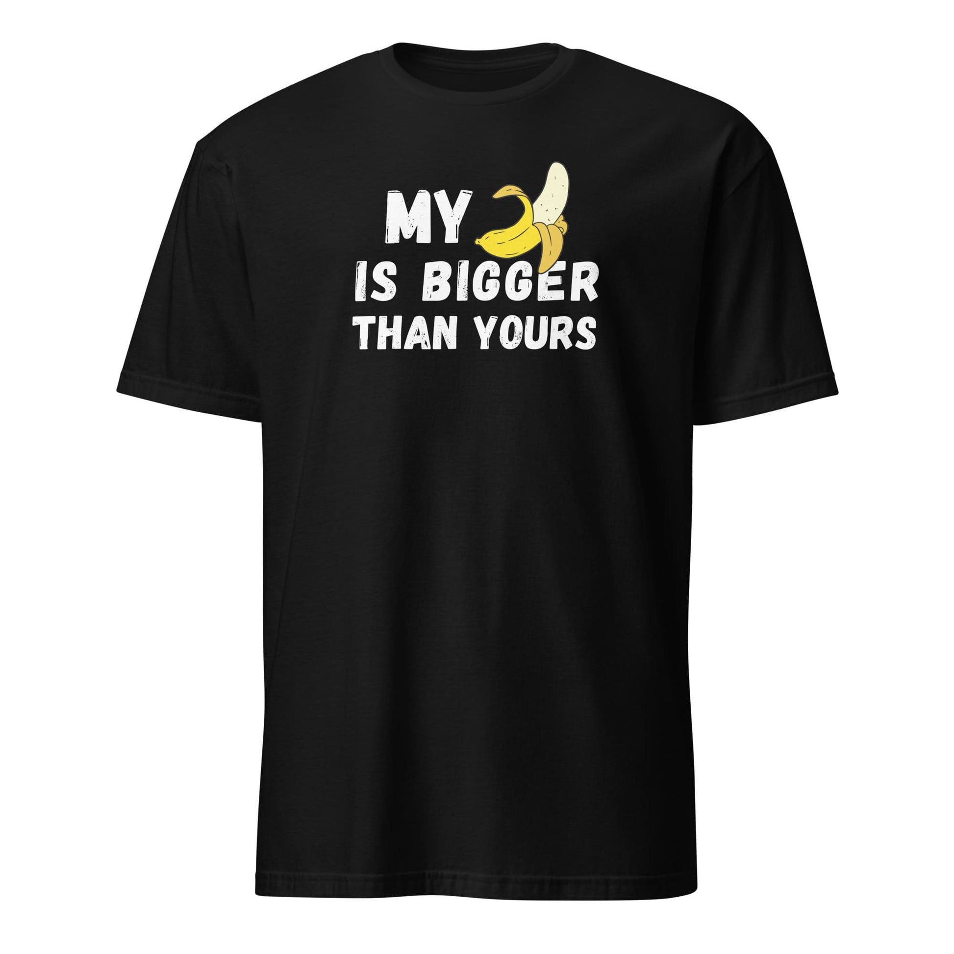 Black t-shirt with 'My Banana is Bigger Than Yours' text and graphic on a white background