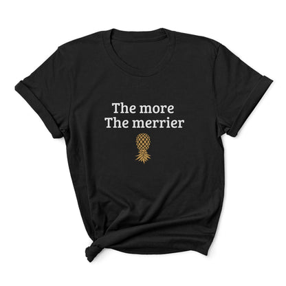 Black t-shirt with 'The more The merrier' text and pineapple graphic on a white background: Funny Swingers Shirt, Upside Down Pineapple Tee, Subtle Adult Humor T-Shirt, Fun Hotwife Tshirt, Gift For Swinging Non Monogamy Couples