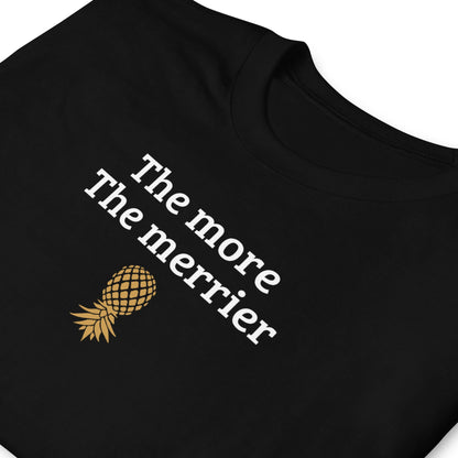 Black t-shirt with 'The more The merrier' text and pineapple graphic on a white background: Funny Swingers Shirt, Upside Down Pineapple Tee, Subtle Adult Humor T-Shirt, Fun Hotwife Tshirt, Gift For Swinging Non Monogamy Couples