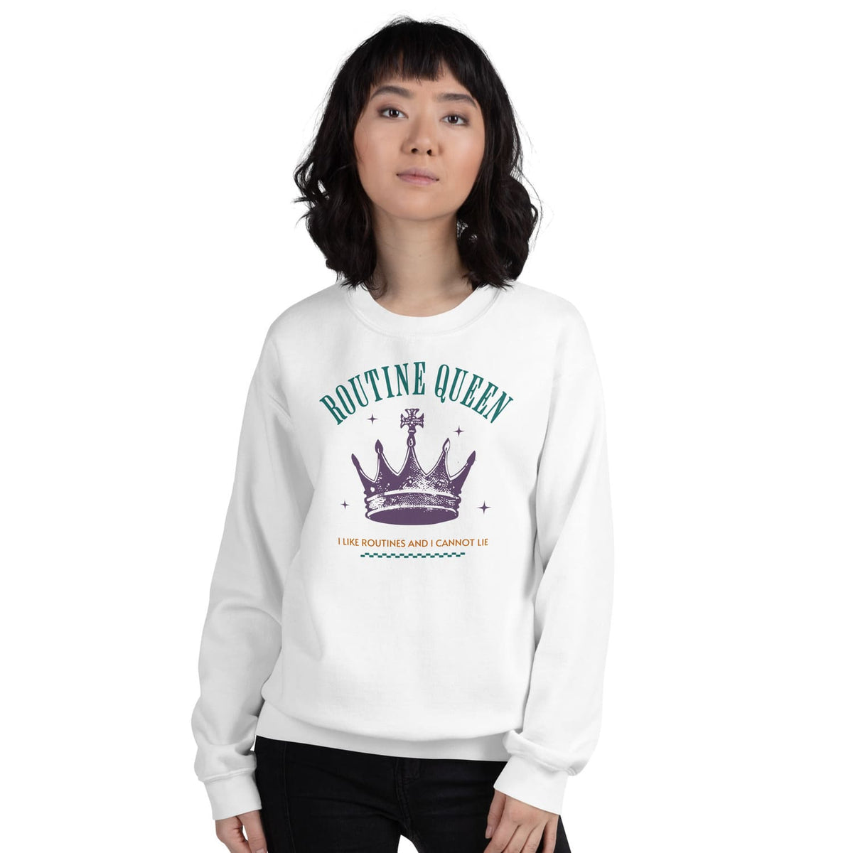 Person wearing a white sweatshirt with 'Routine Queen' design on a white background