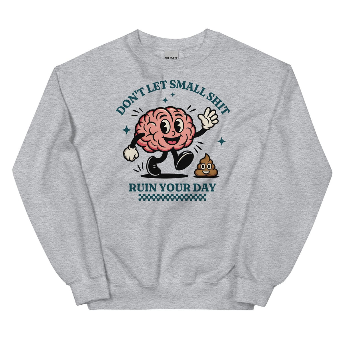 Gray positivity sweatshirt with a cartoon brain design and text on a white background