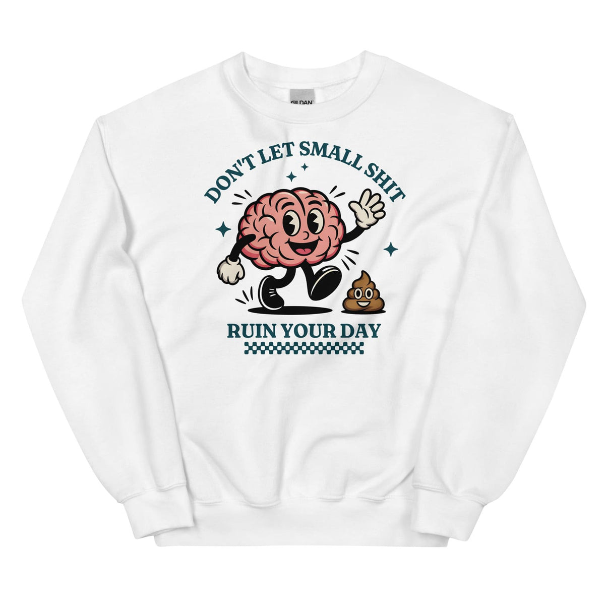 White positivity sweatshirt with a cartoon brain character and text on a white background
