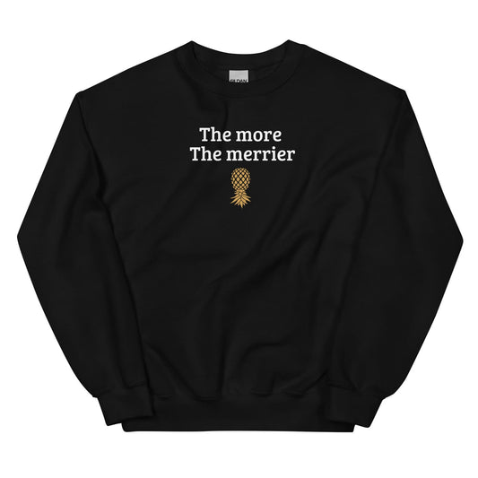 Black swingers sweatshirt with 'The more The merrier' text and pineapple graphic on a white background
