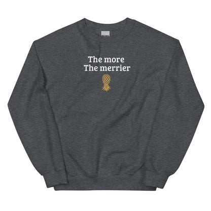 Dark gray sweatshirt with 'The more The merrier' text and swingers pineapple graphic on a white background