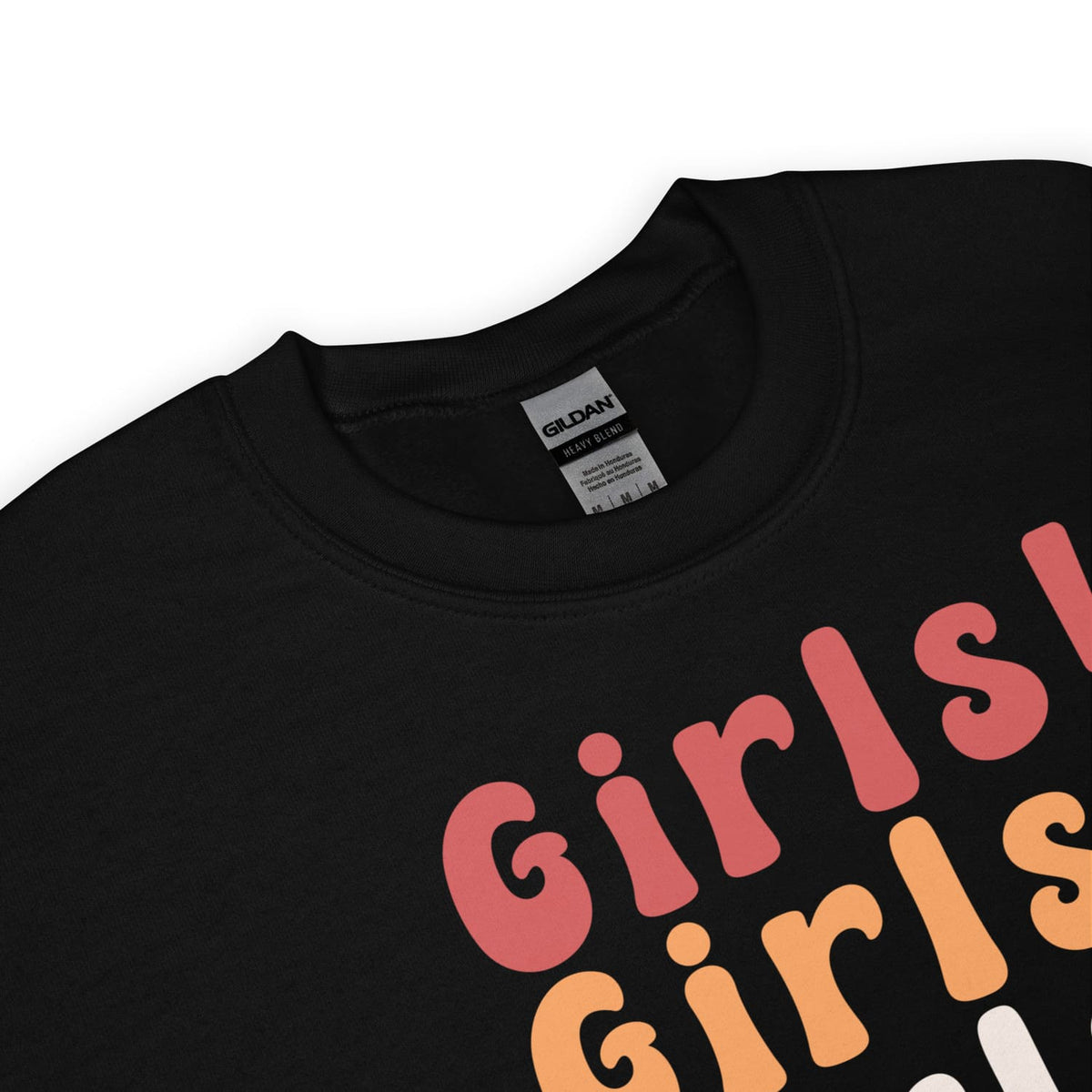 Black sweatshirt with 'Girls' printed in lesbian sunset flag colors on a white background