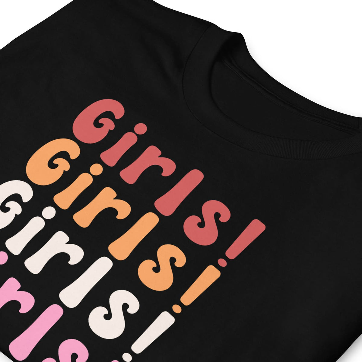 Black t-shirt with  lesbian sunset flag colors 'Girls!' text pattern on a white background