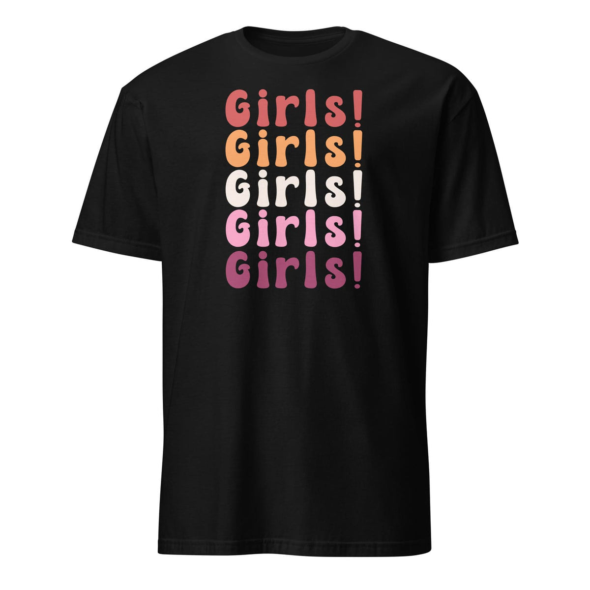 Black t-shirt with 'Girls! Girls! Girls!' text in  lesbian sunset flag colors on a white background