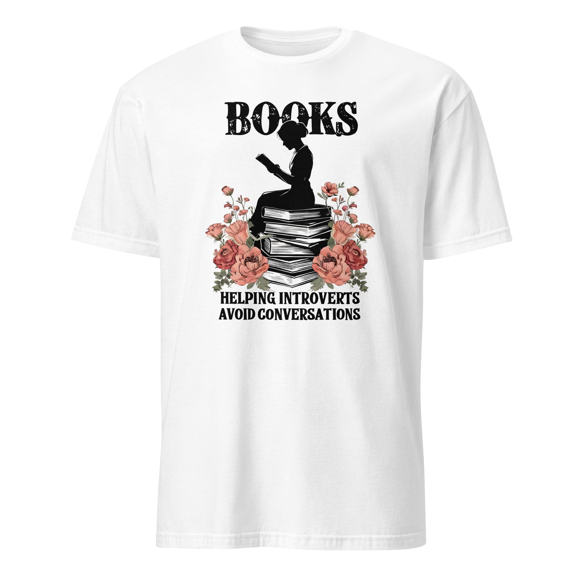 White t-shirt with a graphic design of a silhouette reading a book, surrounded by flowers, with text 'Books helping introverts avoid conversations' on a white background.