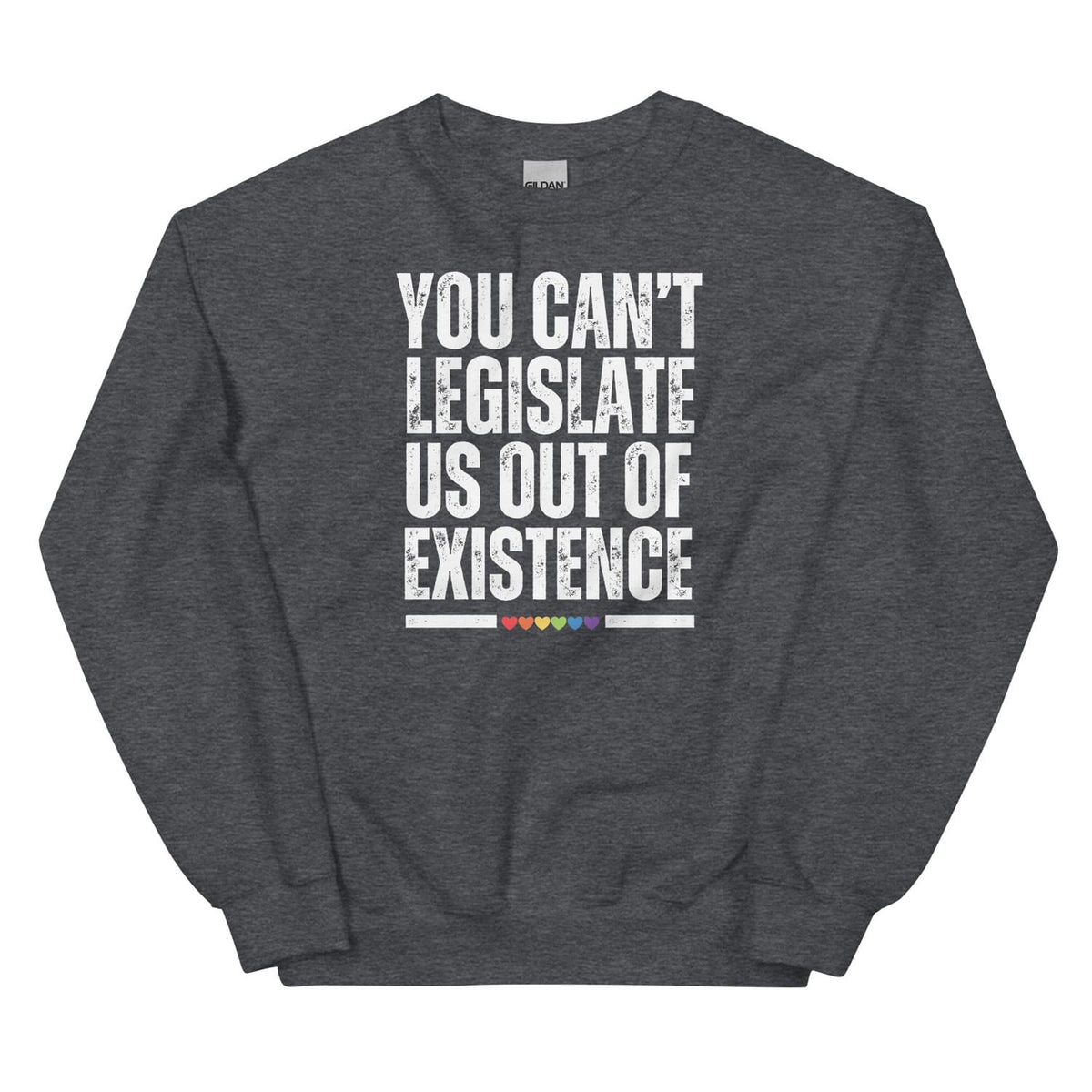 sweatshirt with LGBTQ rights slogan, grey