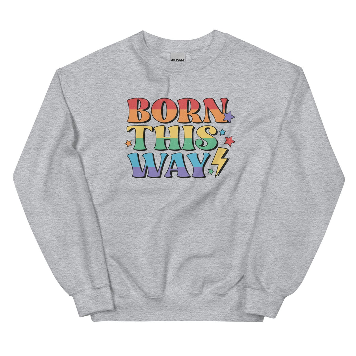 Gray pride lgbt sweatshirt with 'Born This Way' text in colorful letters on a white background