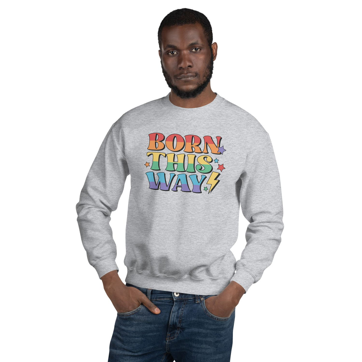 Man wearing a gray pride sweatshirt with 'Born This Way' text in colorful letters on a white background