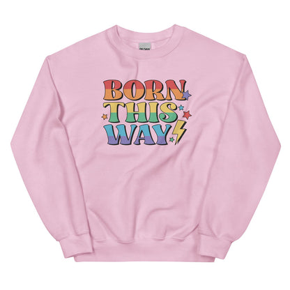 Pink pride sweatshirt with 'Born This Way' text in colorful letters on a white background