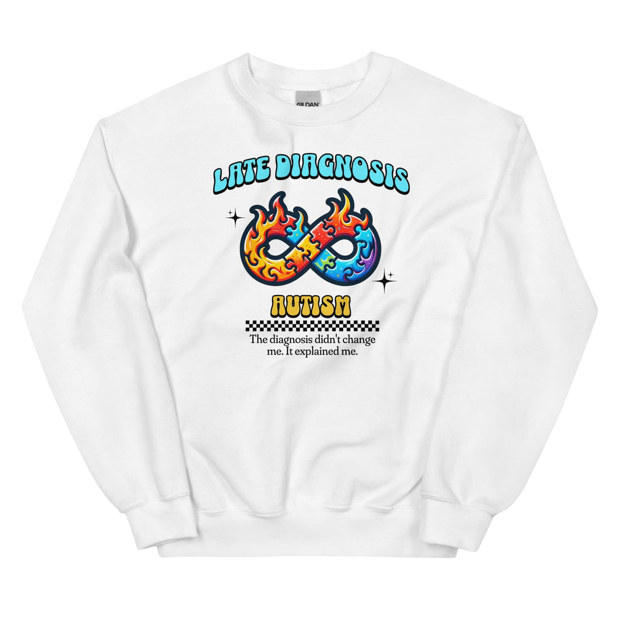 Late diagnosis autism sweatshirt, white