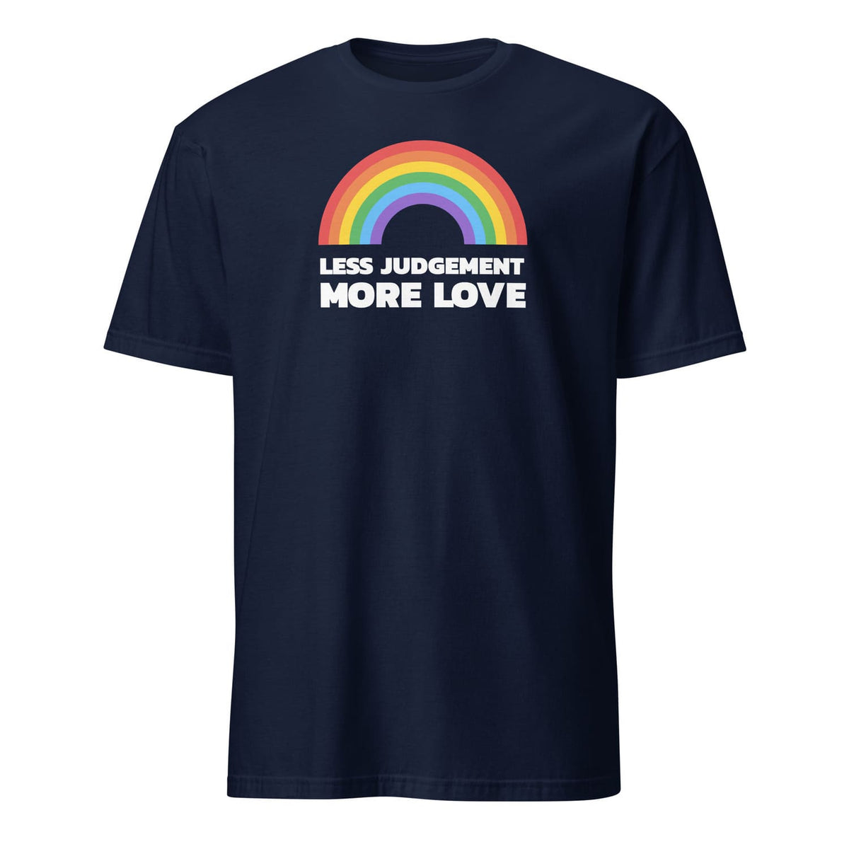 Navy blue pride t-shirt with a rainbow and 'LESS JUDGEMENT MORE LOVE' text on a white background