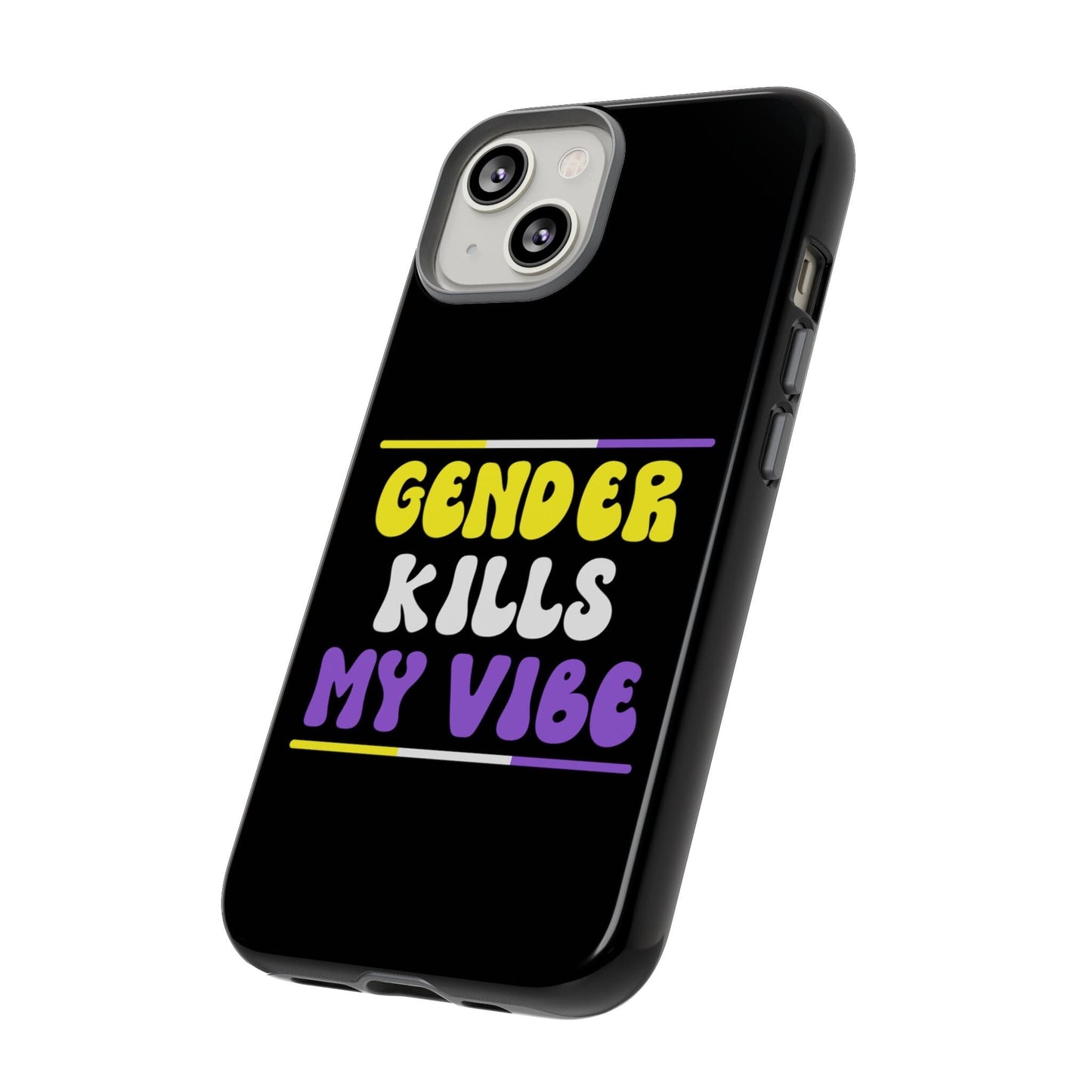 Nonbinary phone case Gender Kills My Vibe, side