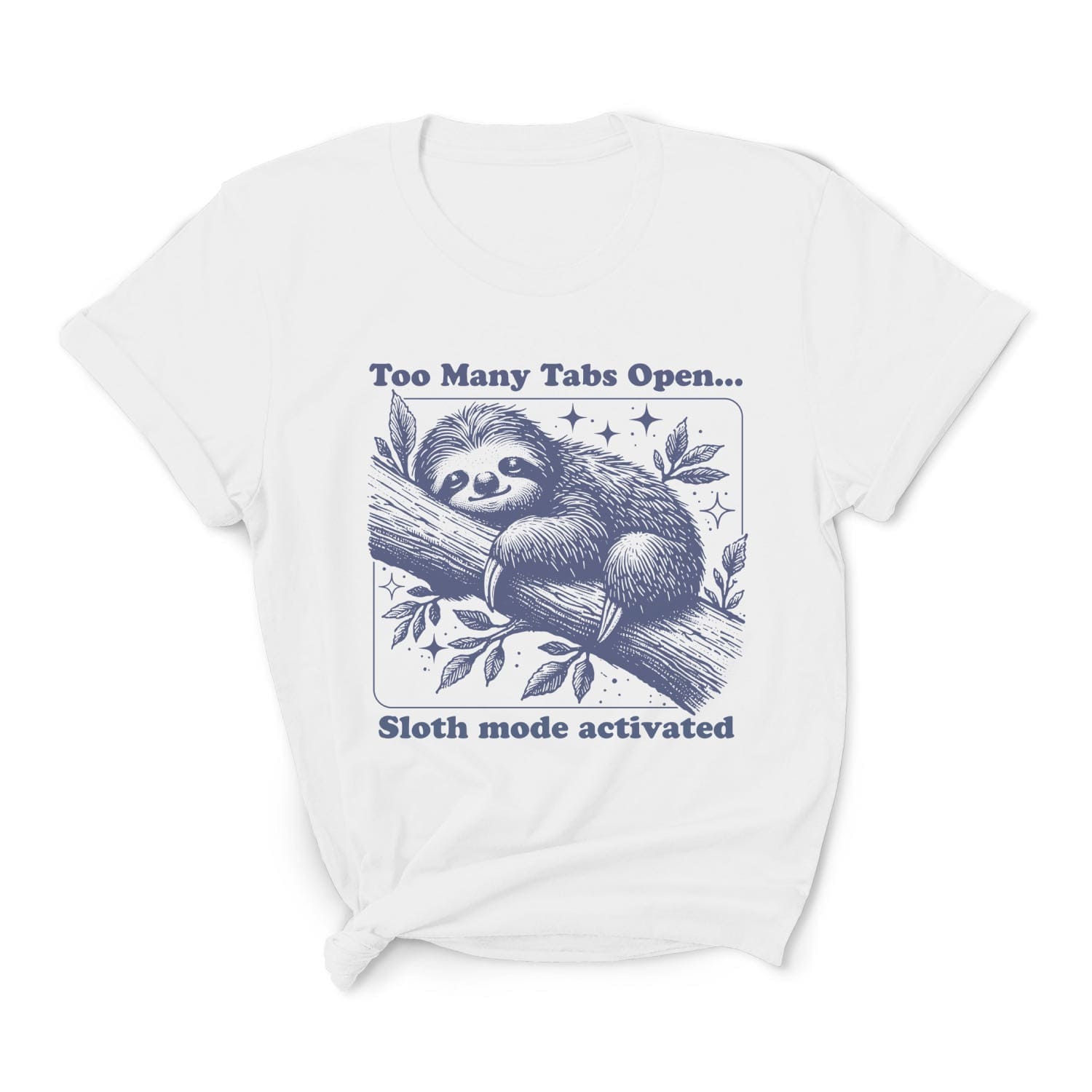 White t-shirt with a sloth graphic and text on a white background: Overstimulated Sloth Shirt, Too Many Tabs Open, Mental Health Awereness TShirt, Social Anxiety Sarcastic Neurospicy Gift, Neurodivergent Tee