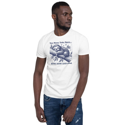 Man wearing a white t-shirt with a sloth graphic and text on a white background: Overstimulated Sloth Shirt, Too Many Tabs Open, Mental Health Awereness TShirt, Social Anxiety Sarcastic Neurospicy Gift, Neurodivergent Tee
