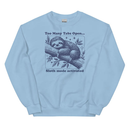 Light blue sweatshirt with an overstimulated sloth graphic and text on a white background
