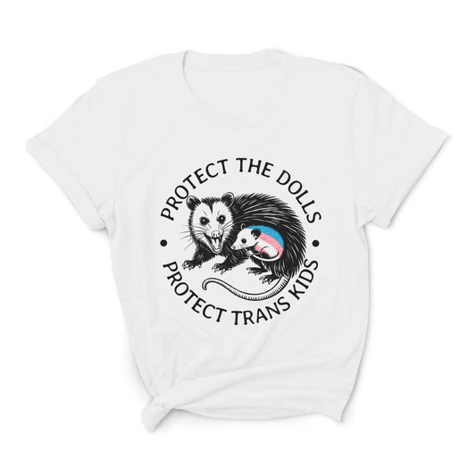 White t-shirt with graphic of opossums and text 'Protect the Dolls Protect Trans Kids' on a white background: Protect The Dolls Shirt, Protect Trans Kids Tee, Transgender Pride T-Shirt, Unhinged Opossum Fighting Trans Rights Shirt, MTF Femme Mom Gift