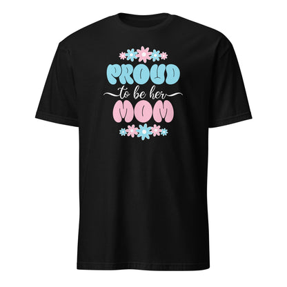 Black t-shirt with 'Proud to be her Mom' text and floral designs on a white background: Proud MTF Transgender Mom Shirt, Trans Ally Pride Tee, Supportive Mama T-Shirt, Protect Trans Kids, Mothers day Gift From Trans Daughter