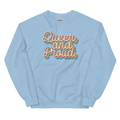 Light blue pride LGBT sweatshirt with 'Queer and Proud' text in rainbow colors on a white background