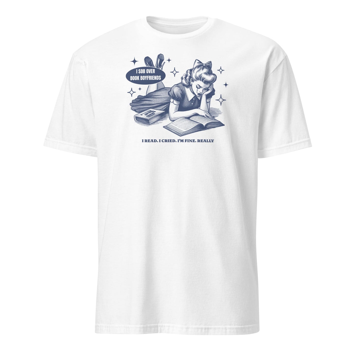 White t-shirt with a graphic of a girl reading a book and text 'I read. I cried. I'm fine, really.' on a white background: Funny Bookish Comfort Colors Shirt, Retro Book Lover Tee, Sarcastic Reading T-Shirt, Subtle Mental Health Awareness Gift For Book Lover