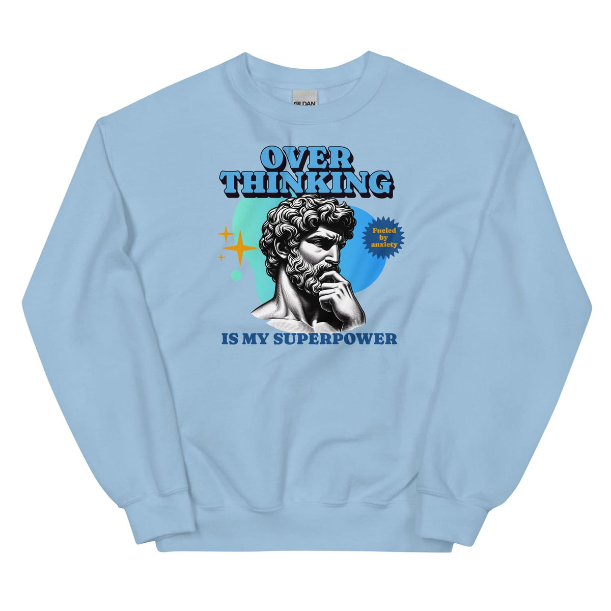 Light blue sweatshirt with a graphic of a statue and text 'OverThinking is my Superpower' on a white background