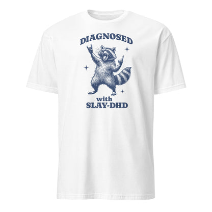 White t-shirt with a raccoon graphic and text on a white background: Funny ADHD Shirt, Unhinged Raccoon Tee, Dumb Y2K meme Neurodivergent T-Shirt, Neurospicy Gift For AuDHD, Mental Health Awareness